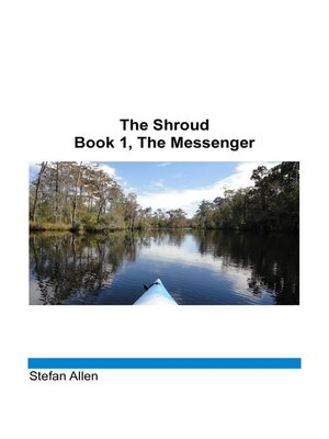 cover image of The Shroud, Book 1, the Messenger